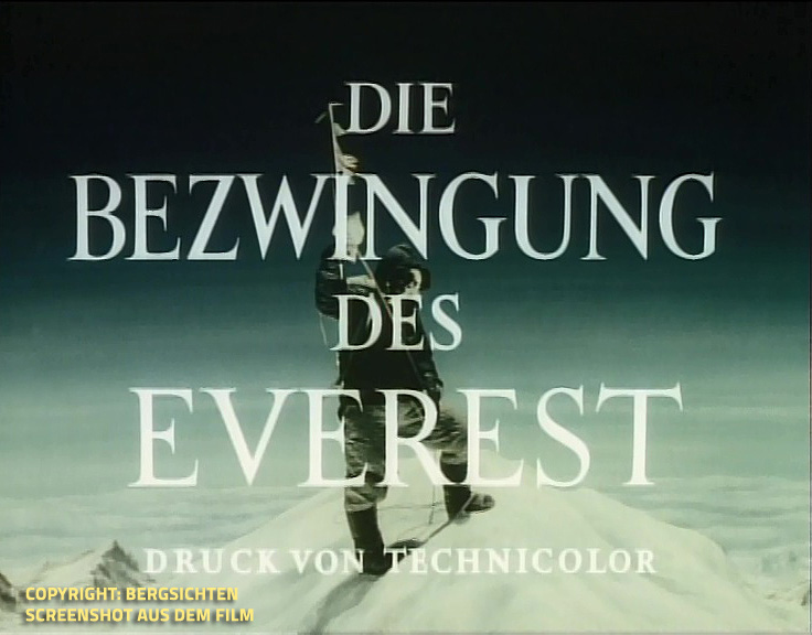Der Orginalkinofilm von 1953 - Die Bezwingung des Everest